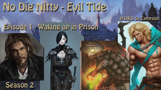 No Dig Nitty: Evil Tide - Episode 1 - Waking up in Prison